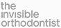 The invisible orthodontist The invisible orthodontist